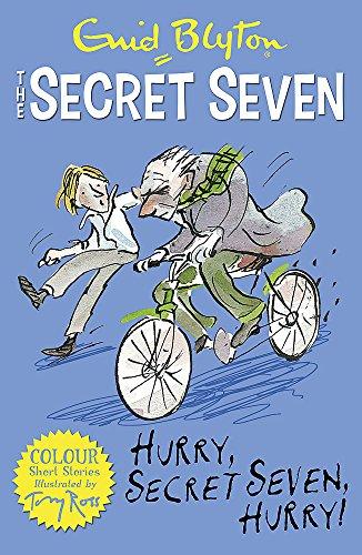 Secret Seven Colour Short Stories: Hurry, Secret Seven, Hurry!: Book 5 (Secret Seven Short Stories, Band 5)