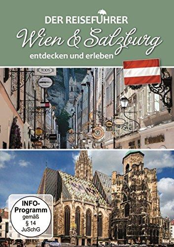 Wien & Salzburg entdecken und erleben - Der Reiseführer