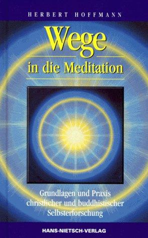 Wege in die Meditation