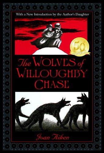 The Wolves of Willoughby Chase (Wolves Chronicles)