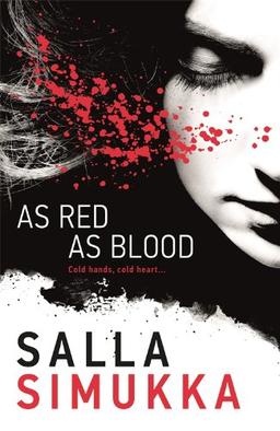 As Red as Blood (Snow White Trilogy, Band 1)