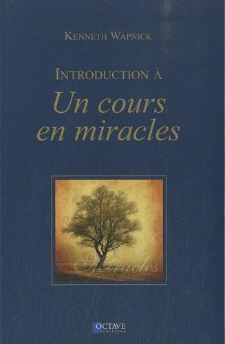 Introduction a un Cours en Miracles