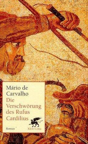 Die Verschwörung des Rufus Cardilius