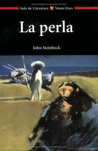 La perla: 18 (Aula De La Literatura)