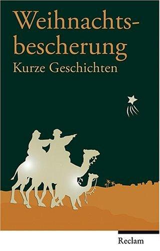 Weihnachtsbescherung: Kurze Geschichten