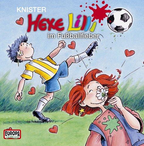 Hexe Lilli - CD / Hexe Lilli - im Fussballfieber