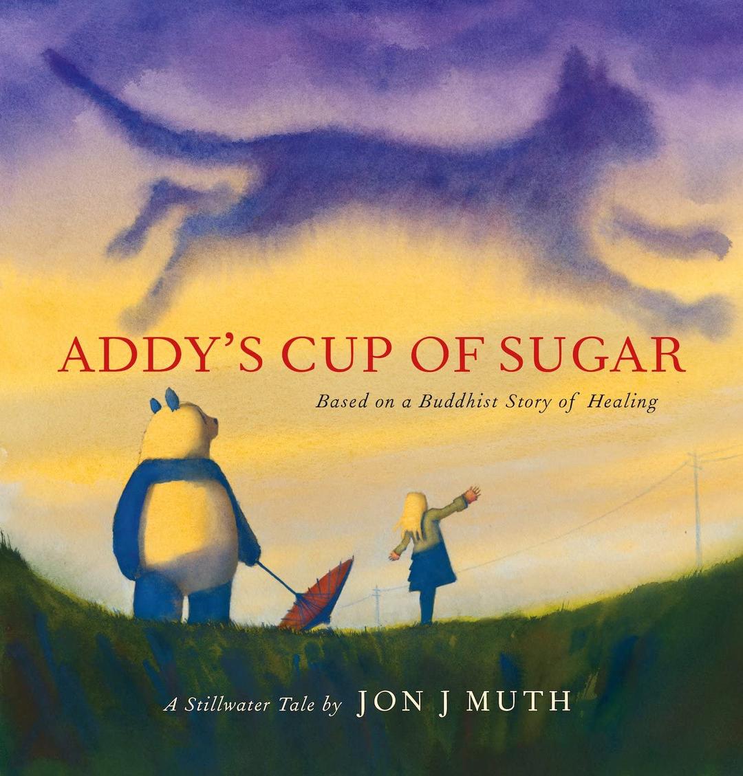 Addy's Cup of Sugar: From the author-illustrator behind Stillwater, the Apple TV+ original series!: 1