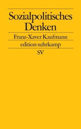 Sozialpolitisches Denken: Die deutsche Tradition (edition suhrkamp)