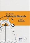 Technische Mechanik III. Dynamik