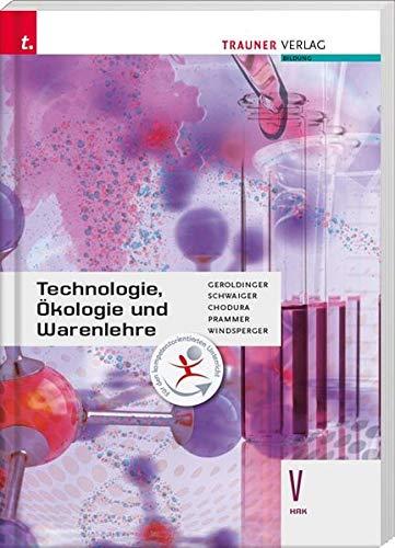 Technologie, Ökologie und Warenlehre V HAK