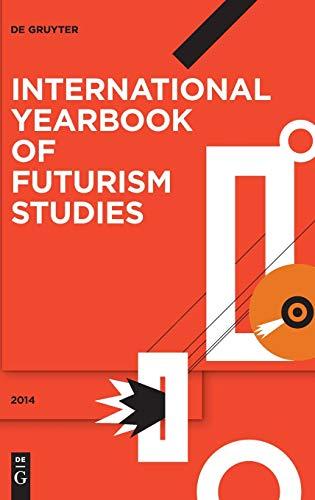 2014 (International Yearbook of Futurism Studies)