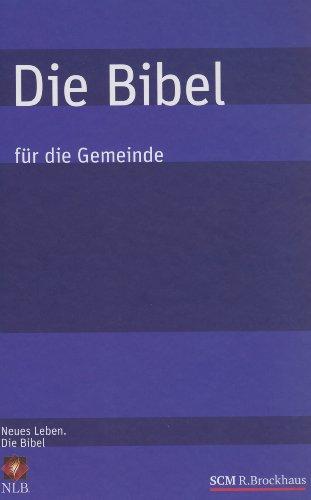 Die Bibel - für die Gemeinde