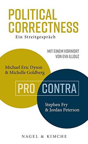 Political Correctness: Ein Streitgespräch - Michael Eric Dyson & Michelle Goldberg vs. Stephen Fry & Jordan Peterson