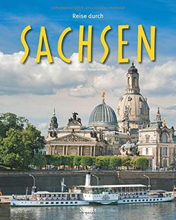 Reise durch SACHSEN - Ein Bildband mit 200 Bildern - STÜRTZ Verlag