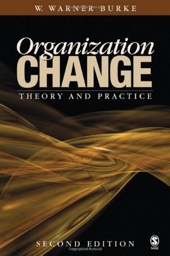 Organization Change: Theory and Practice (Foundations for Organizational Science)