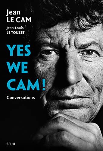 Yes we Cam! : conversations avec Jean Le Cam