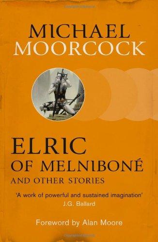 Elric of Melnibone and Other Stories (Moorcocks Multiverse)