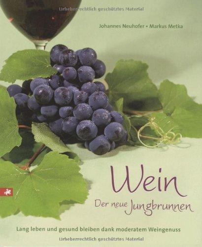 Wein: Der neue Jungbrunnen