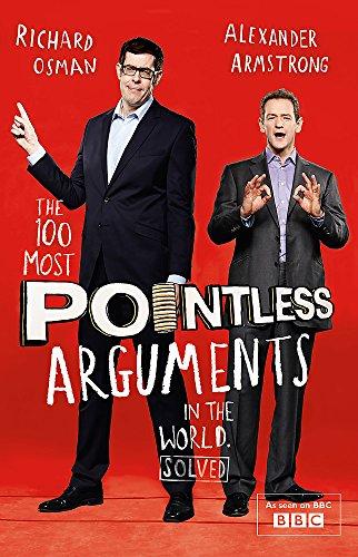 The 100 Most Pointless Arguments in the World (Pointless Books, Band 2)