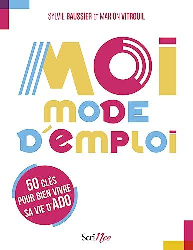 Moi, mode d'emploi