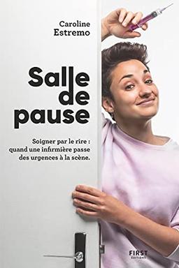 Salle de pause : soigner par le rire : quand une infirmière passe des urgences à la scène