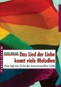 Das Lied der Liebe kennt viele Melodien: Eine befreite Sicht der homosexuellen Liebe