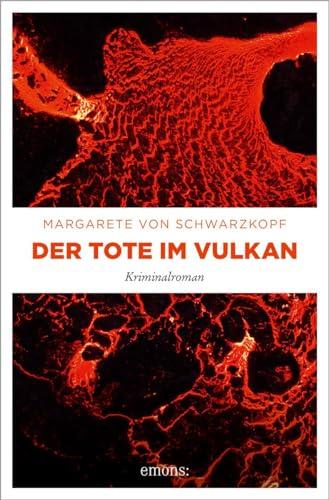 Der Tote im Vulkan: Kriminalroman (Anna Bentorp)