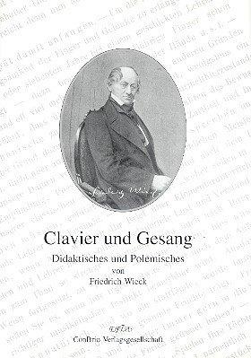 Clavier und Gesang: Didaktisches und Polemisches