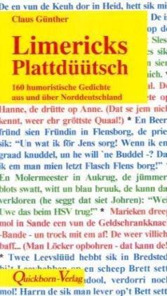 Limericks Plattdüütsch: 160 humoristische Gedichte aus und über Norddeutschland