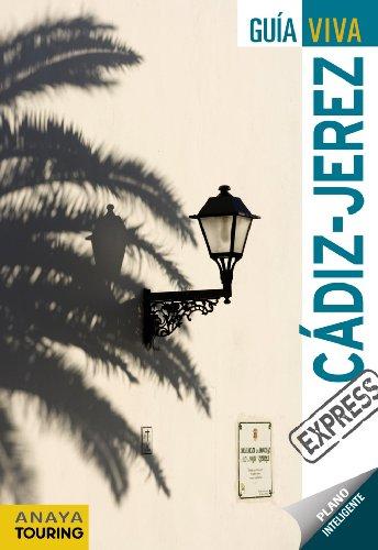 Cádiz y Jerez (Guía Viva Express - España)