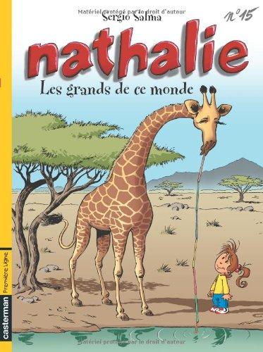 Nathalie. Vol. 15. Les grands de ce monde