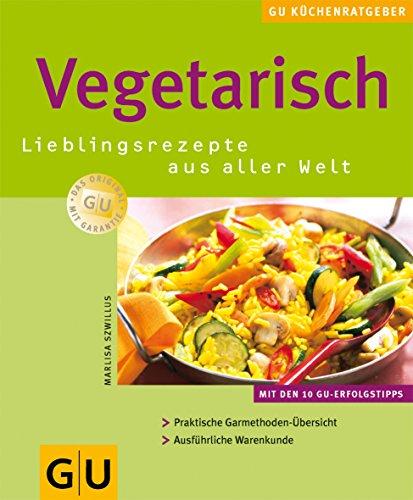 Vegetarisch. GU KüchenRatgeber