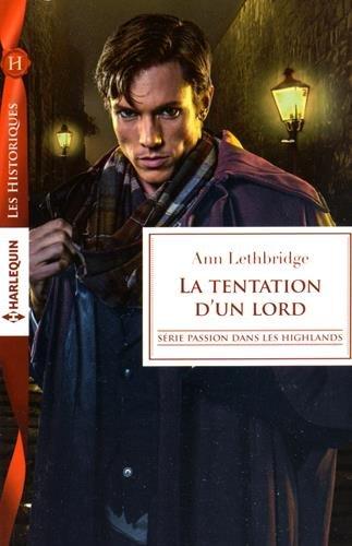 La tentation d'un lord : passion dans les Highlands