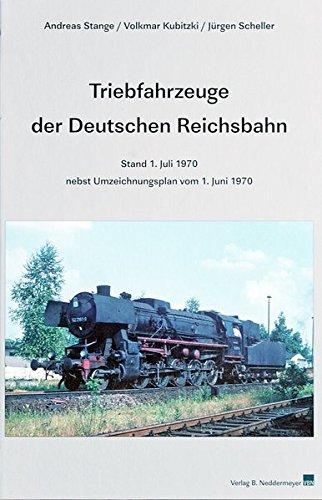 Triebfahrzeuge der Deutschen Reichsbahn _ Stand 1. Juli 1970