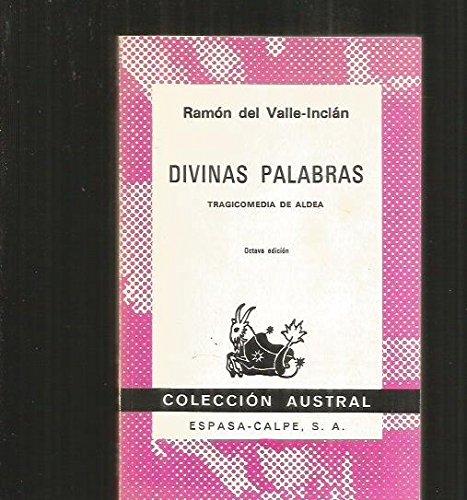 Divinas Palabras: Divinas Palabras