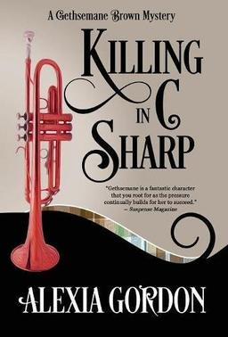 KILLING IN C SHARP (Gethsemane Brown Mystery, Band 3)