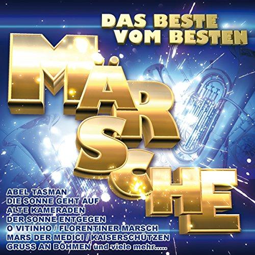 Märsche - Das Beste vom Besten