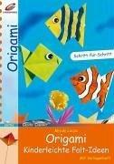 Origami - Kinderleichte Falt-Ideen