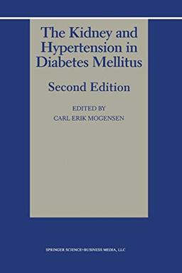 The Kidney and Hypertension in Diabetes Mellitus