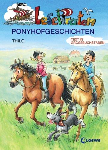 Lesepiraten-Ponyhofgeschichten. Großbuchstabenausgabe