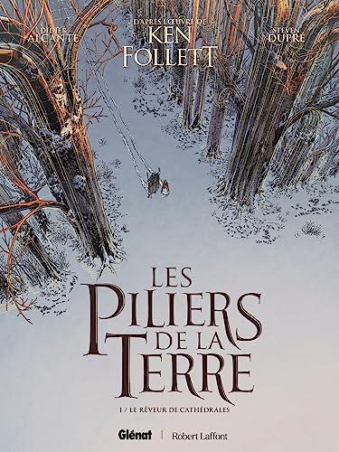 Les piliers de la terre. Vol. 1. Le rêveur de cathédrales