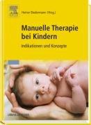 Manuelle Therapie bei Kindern: Indikationen und Konzepte