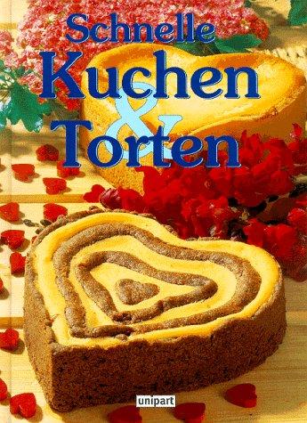 Schnelle Kuchen und Torten