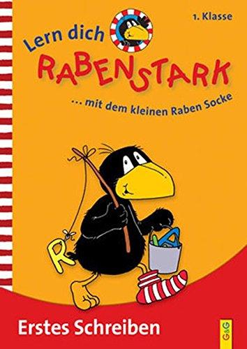 Erstes Schreiben: 1. Klasse (Lern dich RABENSTARK)