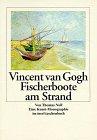 Vincent van Gogh, Fischerboote am Strand von Les Saintes-Maries-de-la-Mer