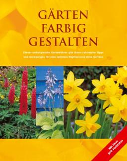 Gärten farbig gestalten