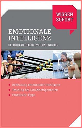 Wissen sofort: Emotionale Intelligenz