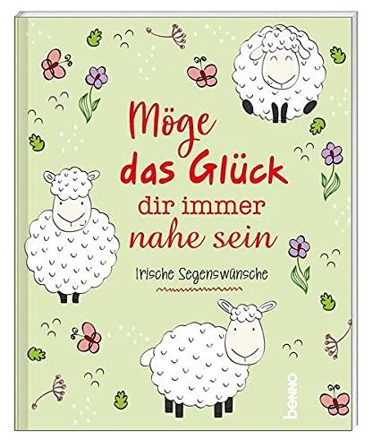 Geschenkheft »Möge das Glück dir immer nahe sein«: Irische Segenswünsche