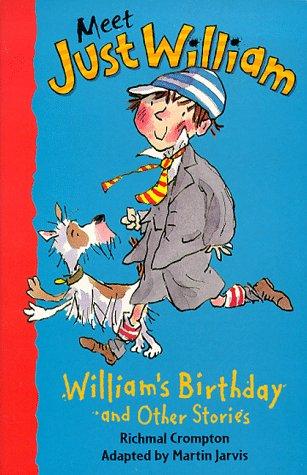 William's Birthday and Other Stories (Meet Just William)