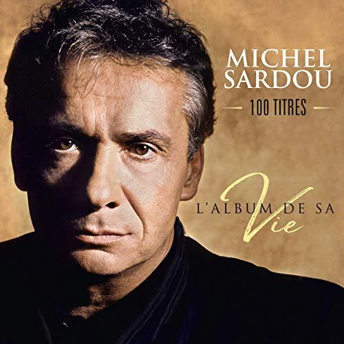 Michel Sardou - L'album De Sa Vie 100 Titres